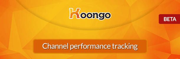 NUOVO! Channel performance tracking!